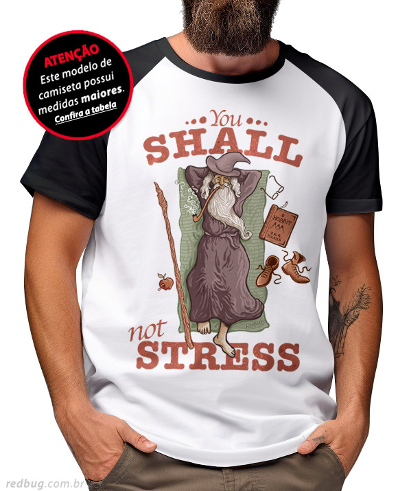 Raglan Gandalf Not Stress