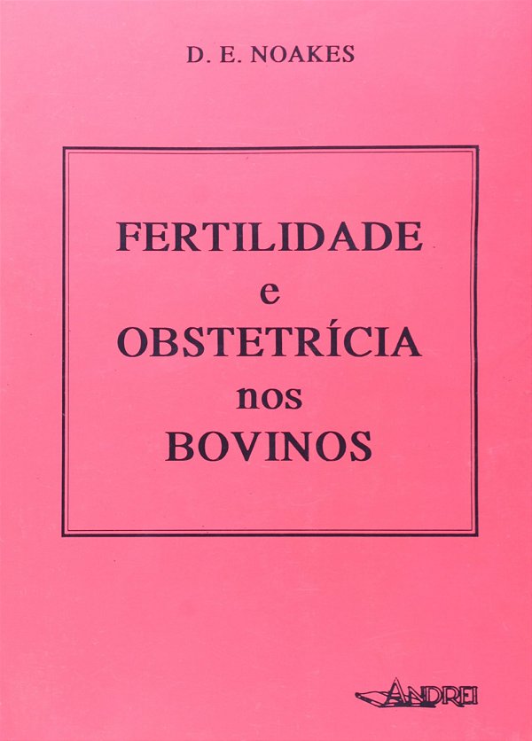FERTILIDADE E OBSTETRICIA NOS BOVINOS