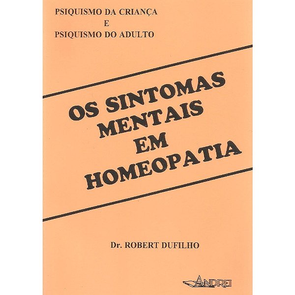 OS SINTOMAS MENTAIS EM HOMEOPATIA