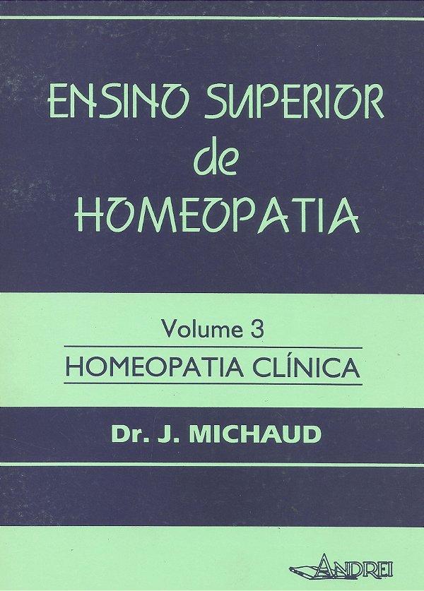 ENSINO SUPERIOR DE HOMEOPATIA - VOLUME III