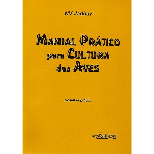 MANUAL PRÁTICO PARA CULTURA DAS AVES