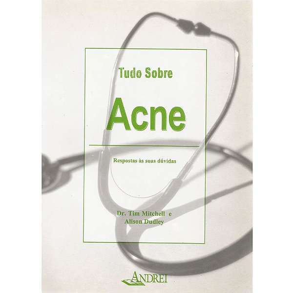 TUDO SOBRE ACNE