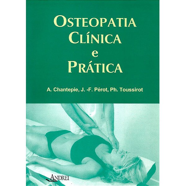 OSTEOPATIA CLÍNICA E PRÁTICA