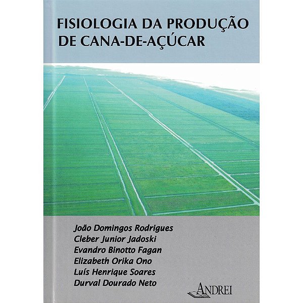 FISIOLOGIA DA PRODUÇÃO DE CANA-DE-AÇÚCAR