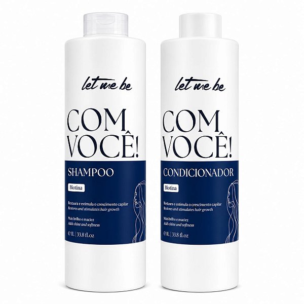 Kit Shampoo e Condicionador Com Você 1 litro Biotina - Let Me Be