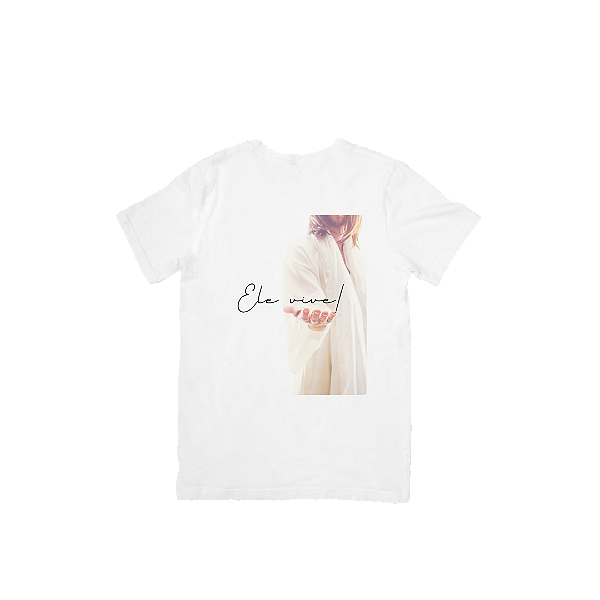 Camiseta Masculina Branca de Algodão Ele Vive