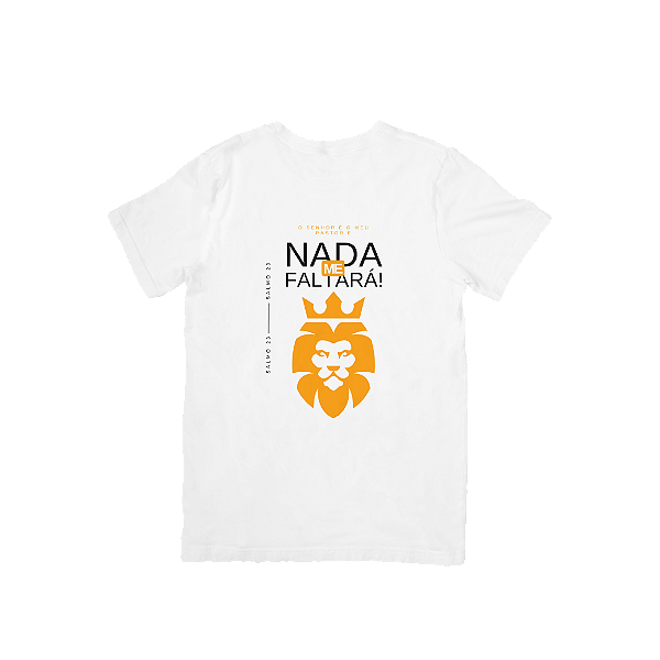 Camiseta Masculina Branca Algodão | Nada me Faltará – Fé e Estilo no Seu Dia