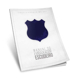 MANUAL DO EMBAIXADOR ESCUDEIRO (NOVA EDIÇÃO) CONVICÇÃO