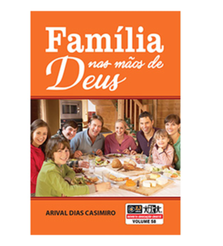 FAMÍLIA NAS MÃOS DE DEUS Z3 EDITORA