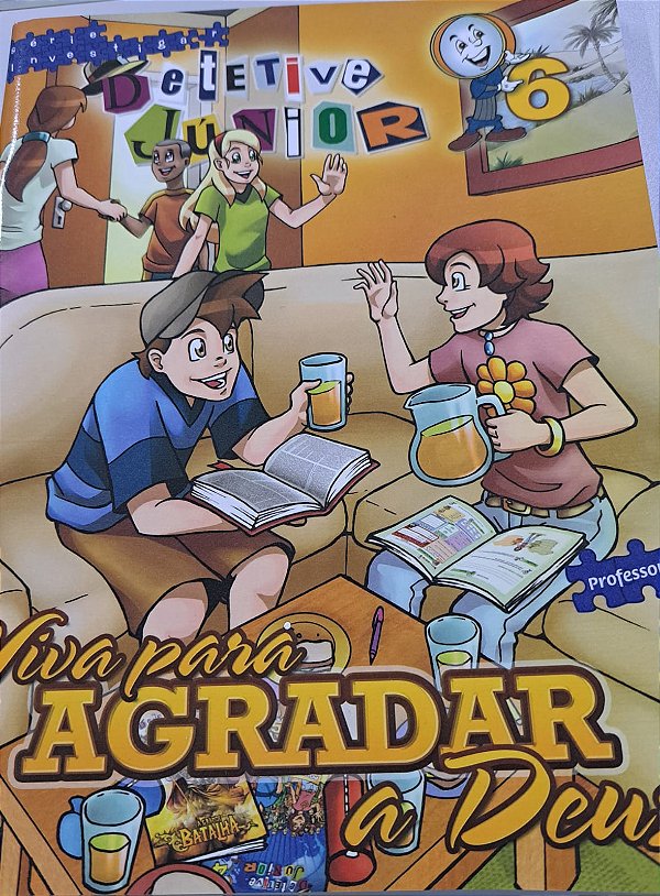 VIVA PARA AGRADAR A DEUS GUIA AVULSO PROFESSOR VOL 6 DETETIVE JÚNIOR CRISTÃ EVANGÉLICA