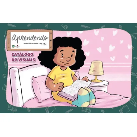 2T2025 APRENDENDO CATÁLOGO DE VISUAIS ESCOLAR 1 7/8 ANOS A BÍBLIA É UM LIVRO ESPECIAL