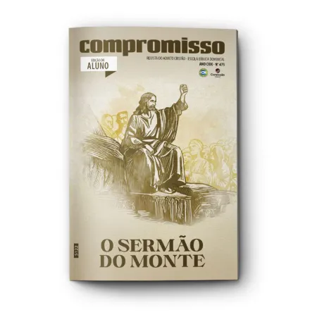 3T2025 COMPROMISSO ALUNO CONVICÇÃO 475 ADULTOS +35 ANOS O SERMÃO DO MONTE