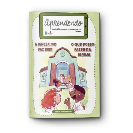 3T2025 APRENDENDO PROFESSOR CONVICÇÃO 273 ESCOLAR 1 7/8 ANOS A IGREJA ME FAZ BEM O QUE POSSO FAZER NA IGREJA