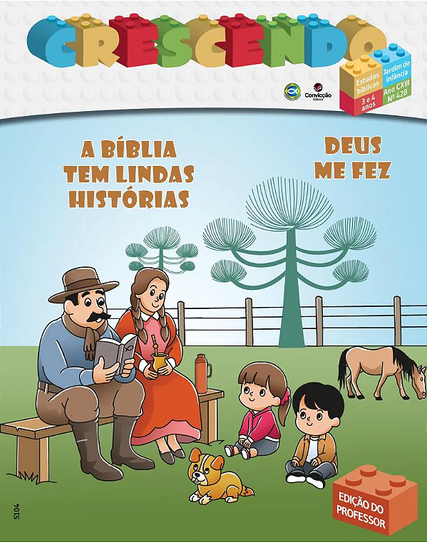 4T2025 CRESCENDO PROFESSOR CONVICÇÃO 428 JARDIM DE INFÂNCIA 3/4 ANOS DEUS ME FEZ A BÍBLIA TEM LINDAS HISTÓRIAS