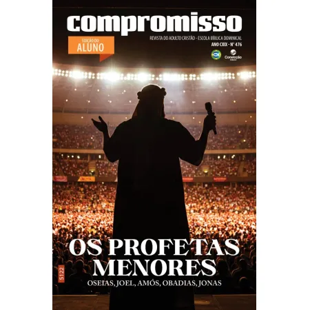 4T2025 COMPROMISSO ALUNO CONVICÇÃO 476 ADULTOS +35 ANOS OS PROFETAS MENORES OSÉIAS JOEL AMÓS OBADIAS JONAS