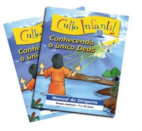 CONHECENDO O ÚNICO DEUS KIT PROFESSOR CULTO INFANTIL CRISTÃ EVANGÉLICA VOL 1