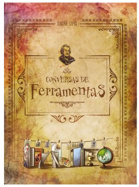 CONVERSAS DE FERRAMENTAS ALICERCES LIVRO INFANTIL CRISTÃ EVANGÉLICA