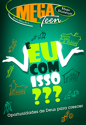 E EU COM ISSO? ALUNO MEGA TEEN MUDANÇAS CRISTÃ EVANGÉLICA VOL 9