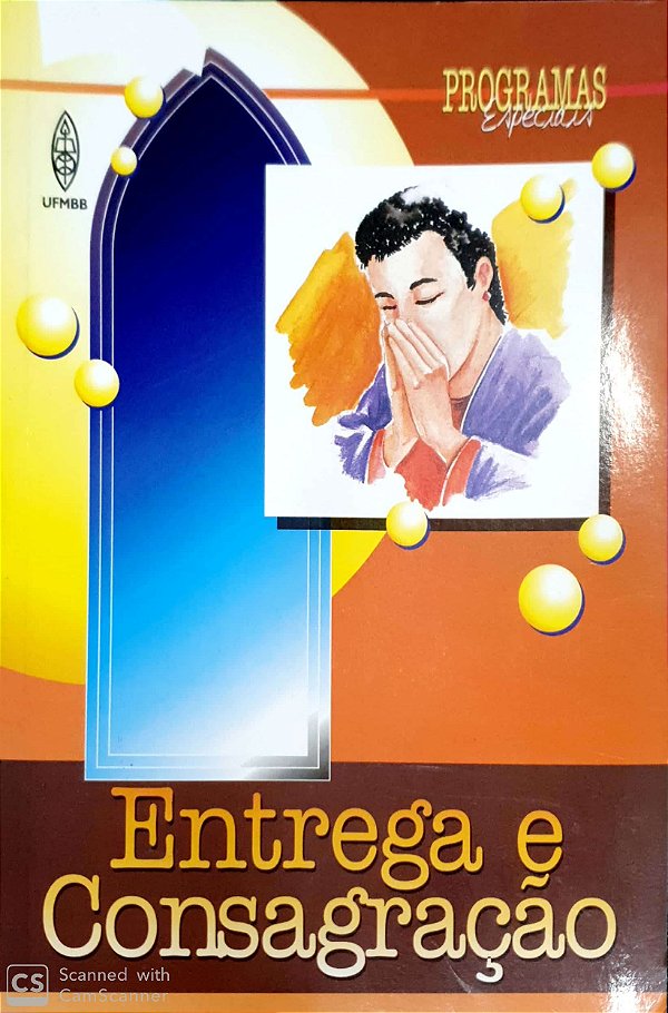 ENTREGA E CONSAGRAÇÃO