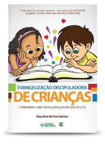 EVANGELIZAÇÃO DISCIPULADORA DE CRIANÇAS JMN