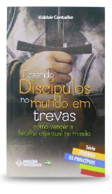 FAZENDO DISCÍPULOS NO MUNDO EM TREVAS JMN