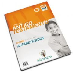 VIAGEM PELO ANTIGO TESTAMENTO ALUNO ALFABETIZADOS VIAGEM PELA LINHA DO TEMPO ALICERCES ECE