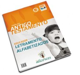 VIAGEM PELO ANTIGO TESTAMENTO EDUCADOR LETRAMENTO ALFABETIZADOS VIAGEM PELA LINHA DO TEMPO ALICERCES ECE