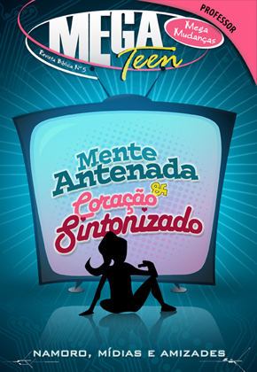 MENTE ANTENADA PROFESSOR MEGA TEEN MUDANÇAS CRISTÃ EVANGÉLICA VOL 5