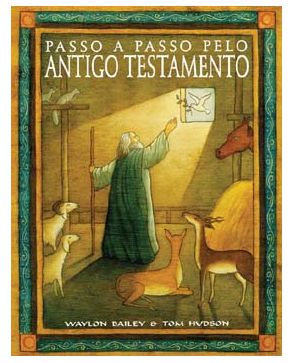 PASSO A PASSO PELO ANTIGO TESTAMENTO LIFEWAY