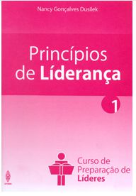 PRINCÍPIOS DE LIDERANÇA CURSO DE PREPARAÇÃO DE LÍDERES UFMBB (INDISPONÍVEL)