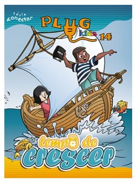 TEMPO DE CRESCER ALUNO PLUG KIDS CRISTÃ EVANGÉLICA VOL 14