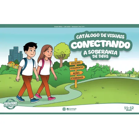 1T2026 CONECTANDO CATÁLOGO DE VISUAIS CONVICÇÃO 11 E 12 ANOS A SOBERANIA DE DEUS