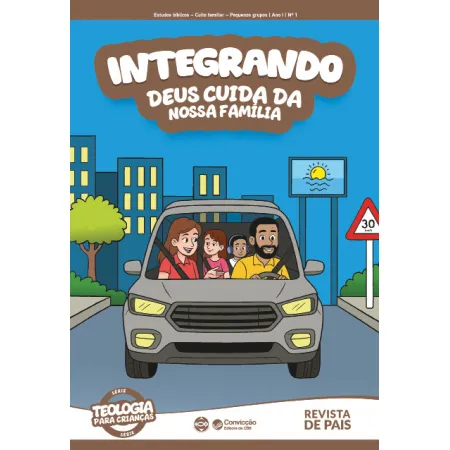 1T2026 INTEGRANDO PAIS CONVICÇÃO 1 ANO I DEUS CUIDA DA NOSSA FAMÍLIA