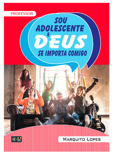 SOU ADOLESCENTE E DEUS SE IMPORTA COMIGO PROFESSOR Z3 EDITORA