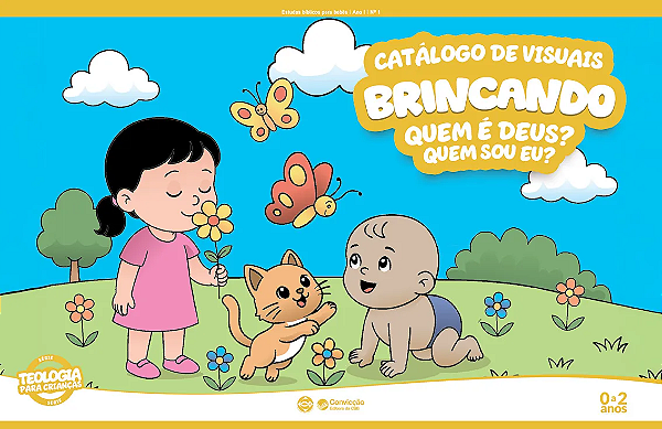 1T2026 BRINCANDO CATÁLOGO DE VISUAIS QUEM É DEUS? QUEM SOU EU?