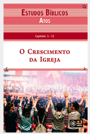 ATOS CAPÍTULOS 1 A 12 O CRESCIMENTO DA IGREJA ESTUDOS BÍBLICOS Z3