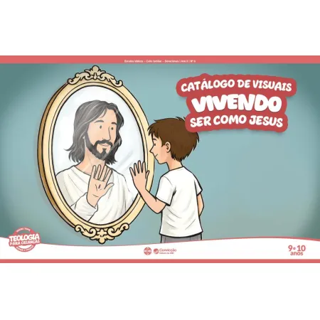 2T2026 VIVENDO CATÁLOGO DE VISUAIS CONVICÇÃO 9 E 10 ANOS SER COMO JESUS