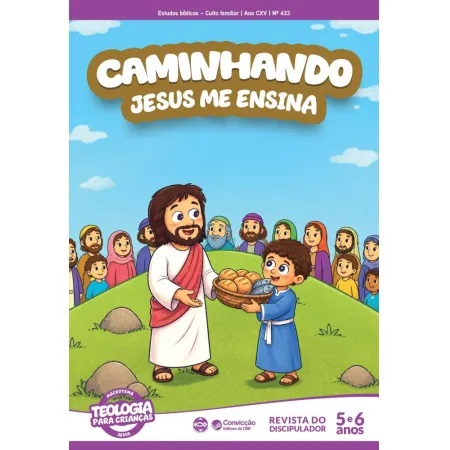 3T2026 CAMINHANDO REVISTA DO DISCIPULADOR CONVICÇÃO 433 5 E 6 ANOS JESUS ME ENSINA
