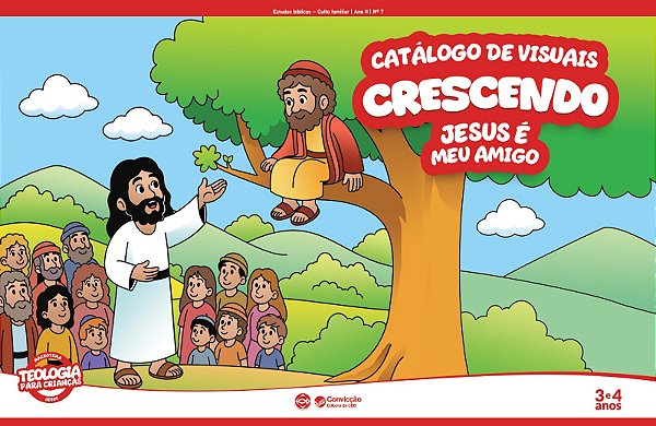 3T2026 CRESCENDO CATÁLOGO DE VISUAIS CONVICÇÃO 3 E 4 ANOS JESUS É MEU AMIGO