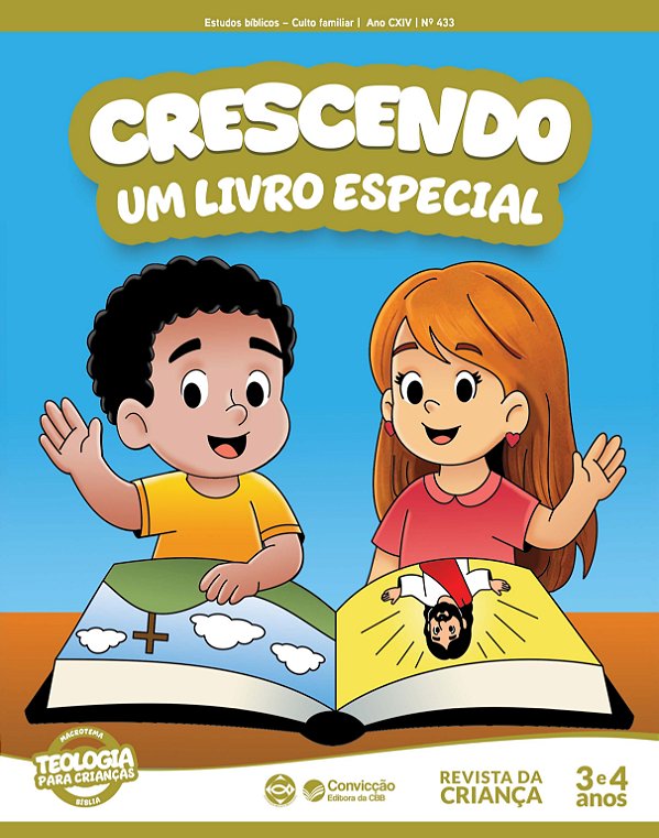 4T2026 CRESCENDO REVISTA DA CRIANÇA CONVICÇÃO 433 3 E 4 ANOS UM LIVRO ESPECIAL
