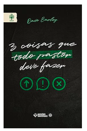 3 COISAS QUE TODO PASTOR DEVE FAZER JMN