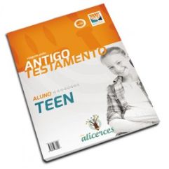 VIAGEM PELO ANTIGO TESTAMENTO ALUNO TEEN VIAGEM PELA LINHA DO TEMPO ALICERCES ECE