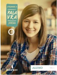 APRENDER A PALAVRA JOVENS ALUNO O PADRÃO DE NORMALIDADE E OS ABSOLUTOS DE DEUS ALICERCES VOL 1 ECE 15 ANOS