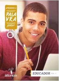 APRENDER A PALAVRA JOVENS EDUCADOR O PROBLEMA DO MAL ALICERCES VOL 3 ECE 17 ANOS