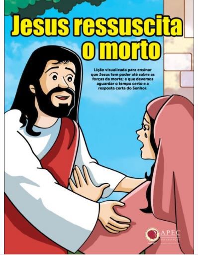 JESUS RESSUSCITA O MORTO LÁZARO HISTÓRIA APEC