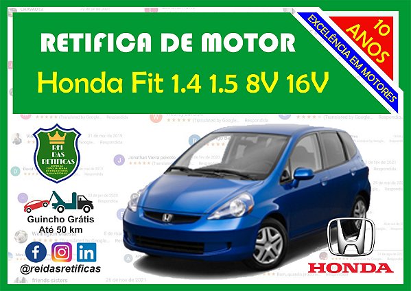Retifica de Motores - Honda Fit - 1.4/1.5 - 8V/16V