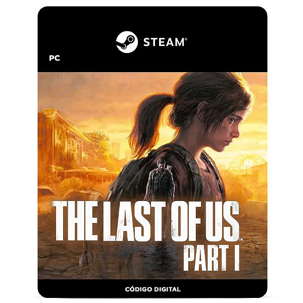 The Last of Us Part I - PC Código Digital - PentaKill Store