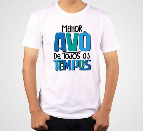 Camiseta - Melhor Avô