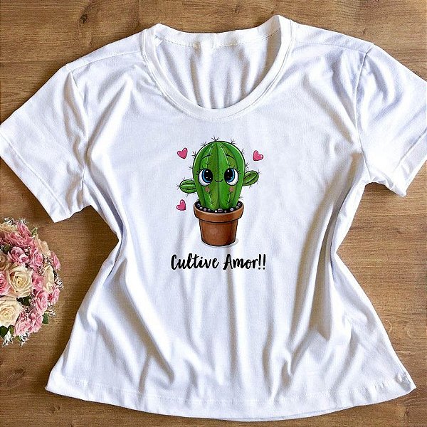 T-Shirt - Cactos Cultive Amor