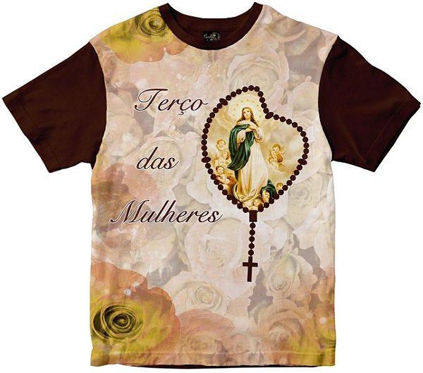 Camiseta Terço das Mulheres Rainha do Brasil